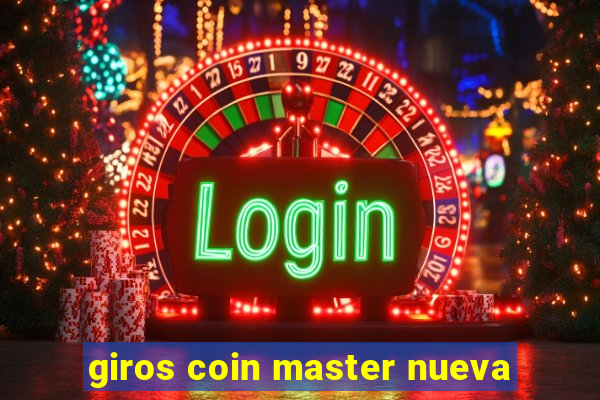 giros coin master nueva